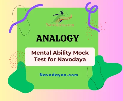 analogy mental ability, navodaya analogy, 10 examples of analogies, analogy exam examples, example of analogy exam, analogy mental ability mocktest, analogy for navodaya, best way to prepare for navodaya analogy test, previous year navodaya analogy questions, how to score well in navodaya analogy section, tips and tricks for navodaya analogy test, navodaya entrance exam, analogy questions for navodaya, navodaya mock test, free navodaya mock test, analogy,
