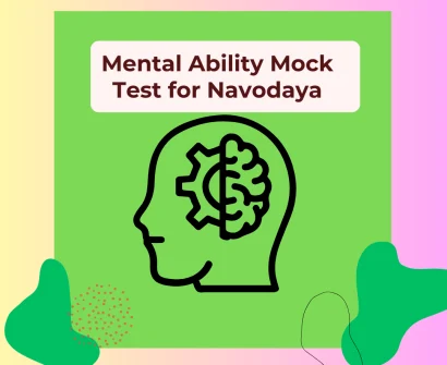 Mental Ability Mock Test for Navodaya Mental Ability Mock Test Mental Ability Mock Tests